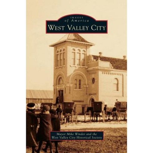 West Valley City Hardcover, Arcadia Publishing Library Editions