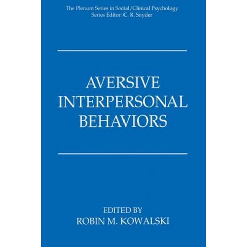Aversive Interpersonal Behaviors Paperback, Springer