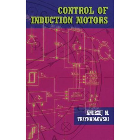 Control of Induction Motors Hardcover, Academic Press