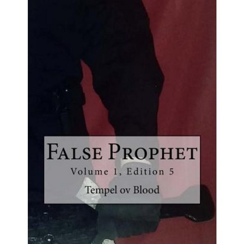 False Prophet: Volume 1 Edition 5 Paperback, Martinet Press