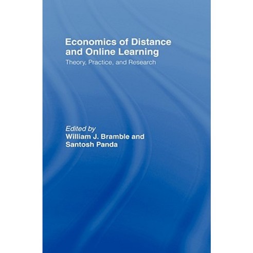 Economics of Distance and Online Learning: Theory Practice and Research Hardcover, Routledge