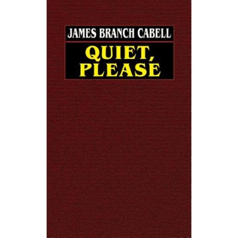 Quiet Please Hardcover, Wildside Press
