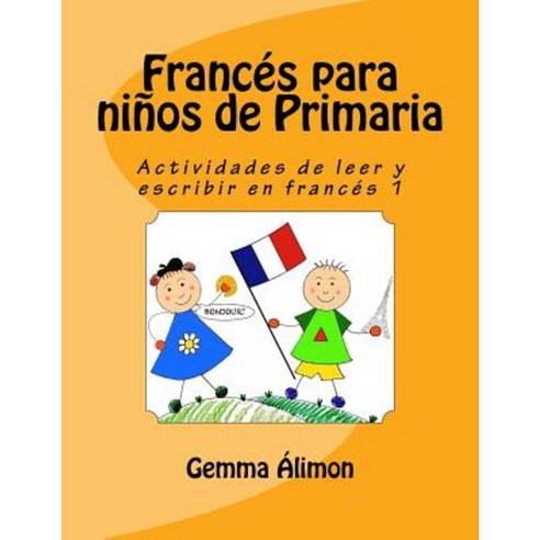 Frances Para Ninos de Primaria 1 Paperback, Createspace Independent Publishing Platform