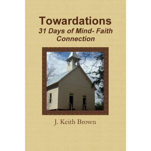 Towardations Paperback, Lulu.com