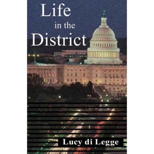 Life in the District Paperback, Supposed Crimes, LLC