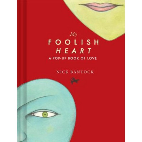 My Foolish Heart: A Pop-Up Book of Love Hardcover, Chronicle Books