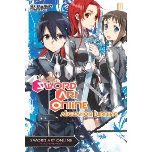 Sword Art Online Volume 11: Alicization Turning Paperback, Yen on