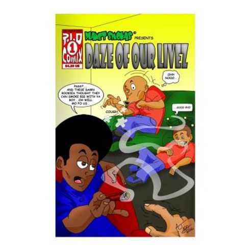 Planet Smokas Presents Daze of Our Livez: Daze of Our Livez Paperback, Createspace Independent Publishing Platform