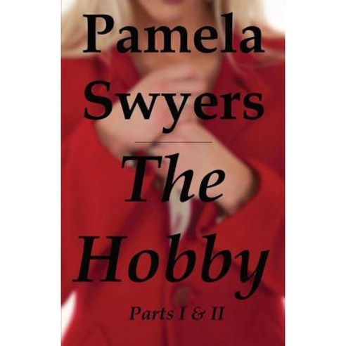 The Hobby: Part 1 & 2 Paperback, Swyers Publishing
