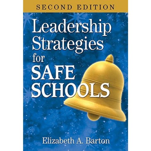 Leadership Strategies for Safe Schools Paperback, Corwin Publishers