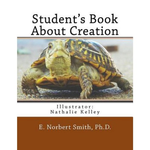 Student''s Book about Creation Paperback, Createspace Independent Publishing Platform