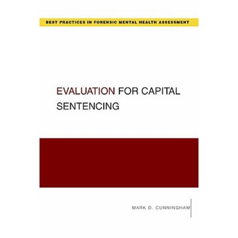 Evaluation for Capital Sentencing Paperback, Oxford University Press, USA