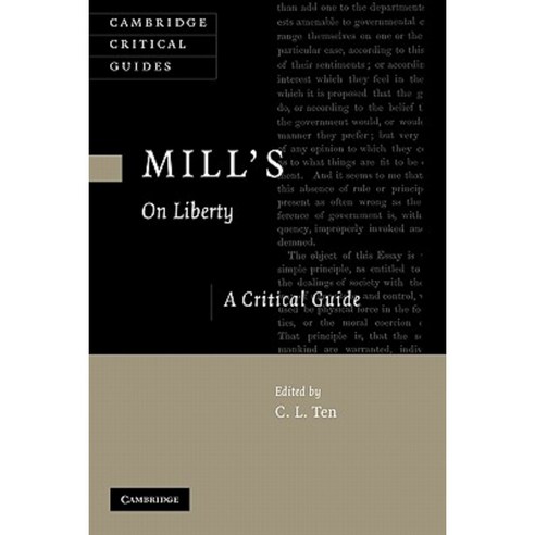 Mill''s on Liberty: A Critical Guide Paperback, Cambridge University Press
