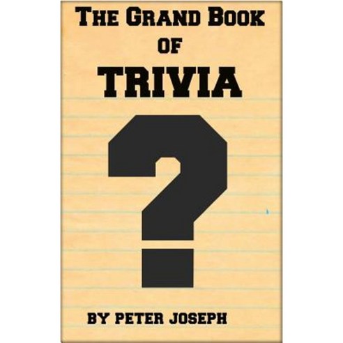 Grand Book of Trivia Paperback, Createspace