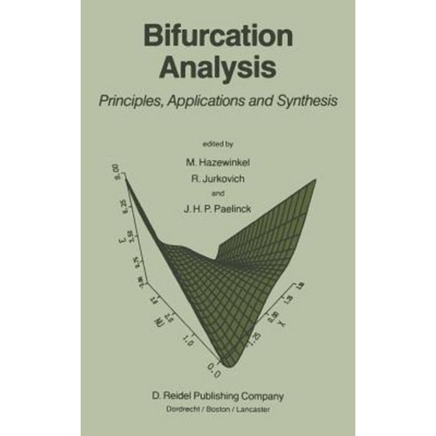 Bifurcation Analysis: Principles Applications and Synthesis Hardcover, Springer