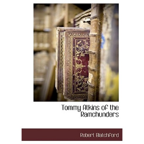 Tommy Atkins of the Ramchunders Hardcover, BCR (Bibliographical Center for Research)
