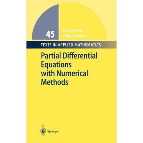 Partial Differential Equations with Numerical Methods Hardcover, Springer
