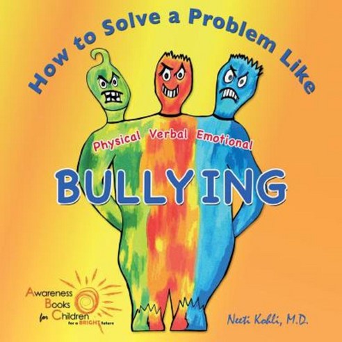 How to Solve a Problem Like Bullying Paperback, Awareness Books for Children