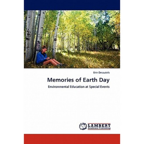 Memories of Earth Day Paperback, LAP Lambert Academic Publishing