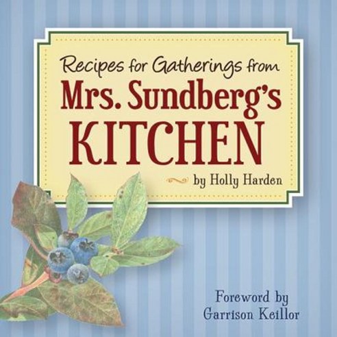 Recipes for Gatherings from Mrs. Sundberg''s Kitchen Paperback, Adventure Publications