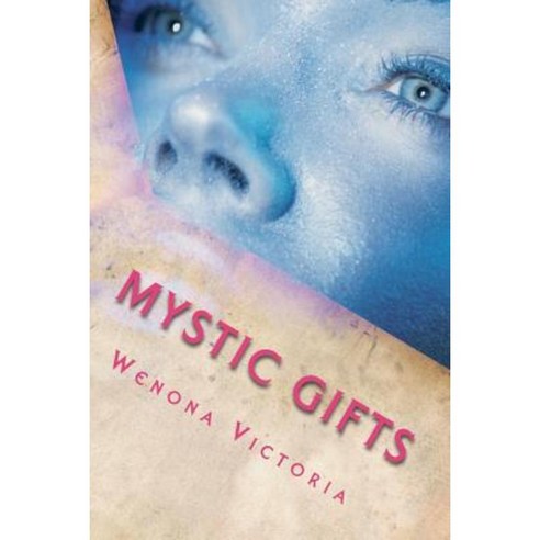 Mystic Gifts: (The Super-Natural Book 1) Paperback, Createspace