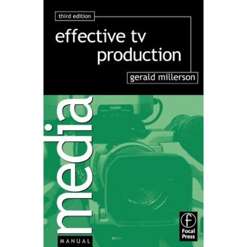 Effective TV Production Paperback, Focal Press