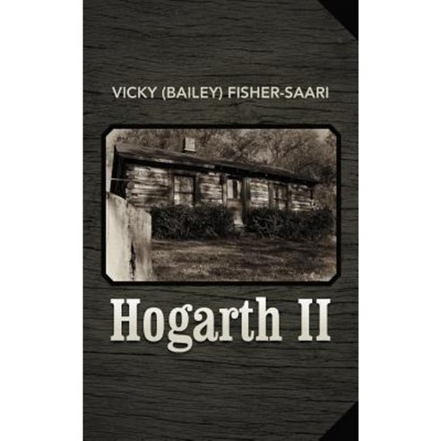 Hogarth II Paperback, iUniverse