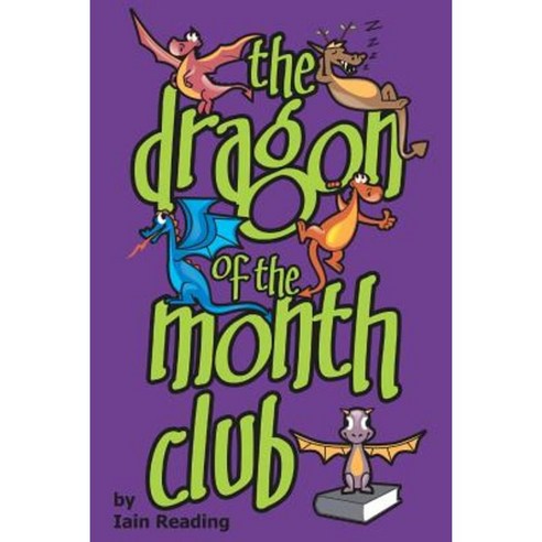 The Dragon of the Month Club Paperback, Createspace Independent Publishing Platform