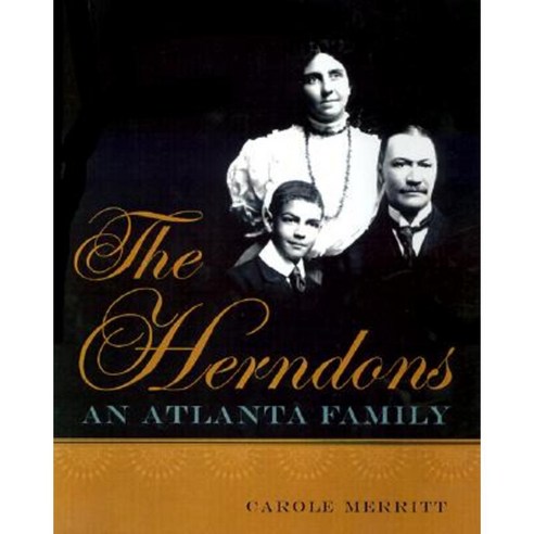 Herndons: An Atlanta Family Hardcover, University of Georgia Press ...