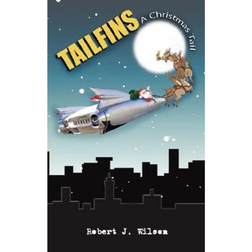 Tailfins: A Christmas Tail Paperback, Authorhouse