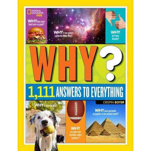 Why?: Over 1 111 Answers to Everything 양장, Natl Geographic Soc Childrens books