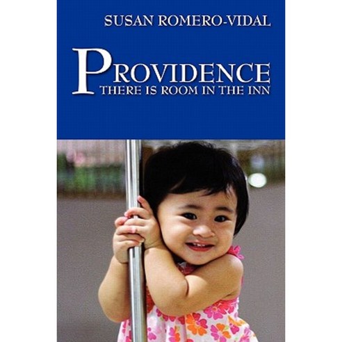 Providence: There Is Room in the Inn Paperback, Outskirts Press