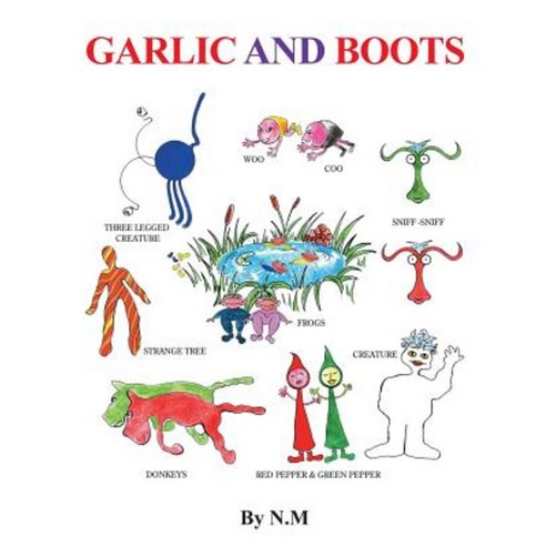 Garlic and Boots Paperback, Createspace Independent Publishing Platform
