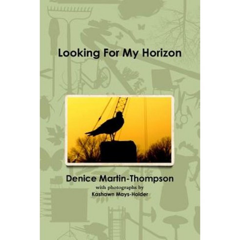 Looking for My Horizon Paperback, Lulu.com