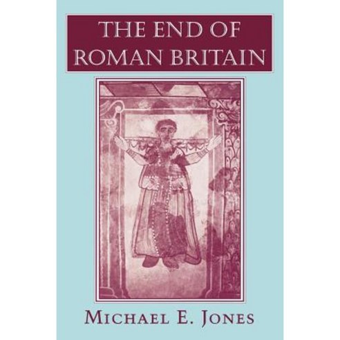 The End of Roman Britain: Sexual Rights and the Transformation of American Liberalism Paperback, Cornell University Press