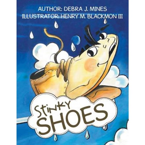 Stinky Shoes Paperback, iUniverse