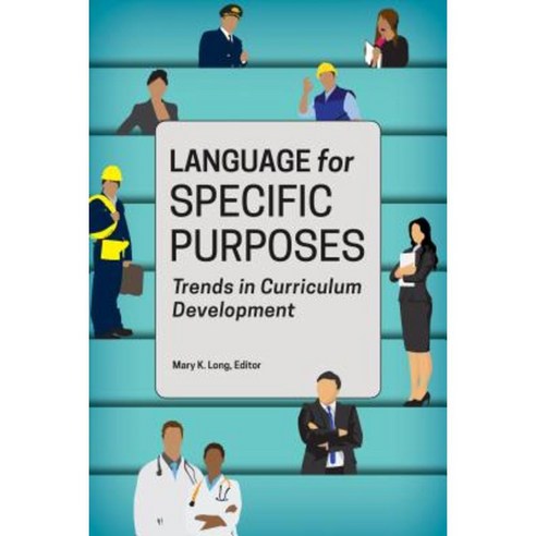 Language for Specific Purposes: Trends in Curriculum Development Paperback, Georgetown University Press