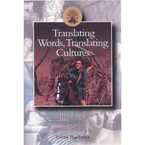 Translating Words Translating Cultures Paperback, Bloomsbury Publishing PLC