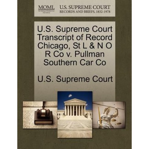 U.S. Supreme Court Transcript of Record Chicago St L & N O R Co V ...