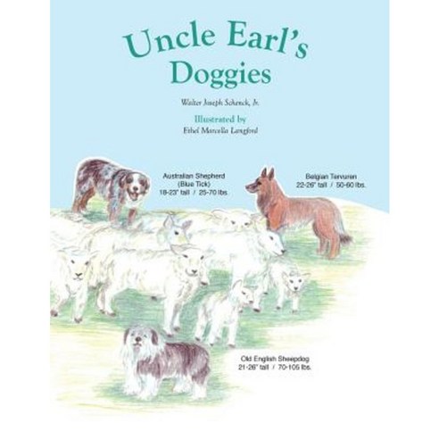 Uncle Earl''s Doggies Paperback, Createspace Independent Publishing Platform