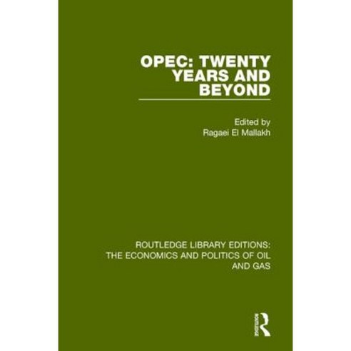 OPEC: Twenty Years and Beyond Paperback, Routledge