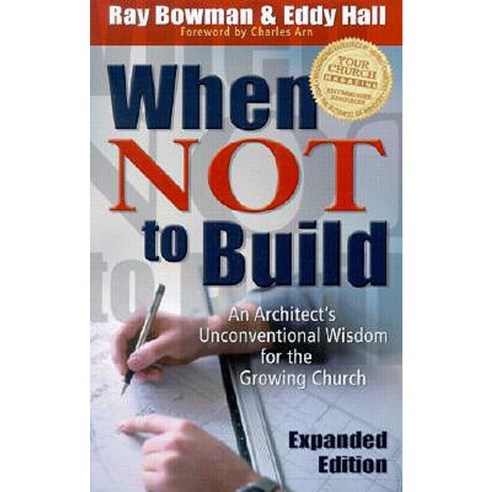 When Not to Build Paperback, Baker Books