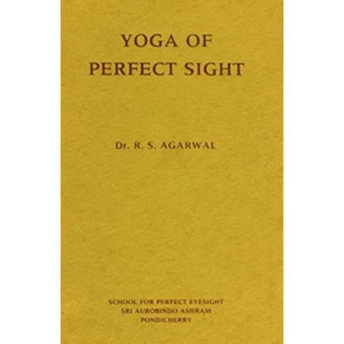 Yoga of Perfect Sight Paperback, Lotus Press (WI)