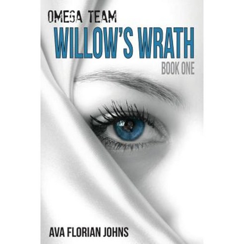 Omega Team: Willow''s Wrath Paperback, Fuzionpress