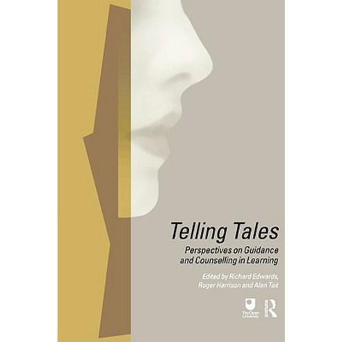 Telling Tales: Perspectives on Guidance and Counselling in Learning Paperback, Routledge