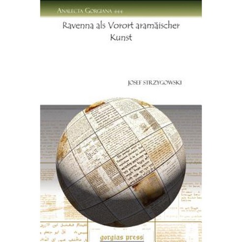 Ravenna ALS Vorort Aramaischer Kunst Paperback, Gorgias Press