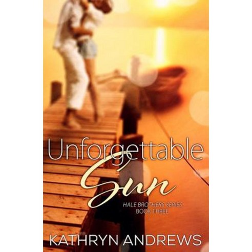 Unforgettable Sun Paperback, Createspace
