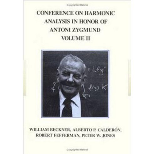Conference on Harmonic Analysis in Honor of Antoni Zygmund: Volume II Hardcover, Chapman & Hall/CRC