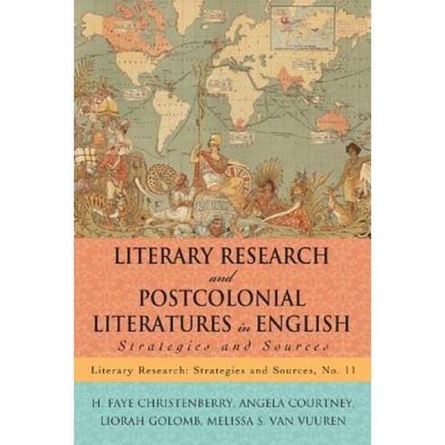 Literary Research and Postcolonial Literatures in English: Strategies and Sources Paperback, Scarecrow Press