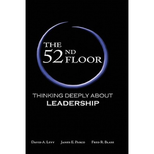 The 52nd Floor: Thinking Deeply about Leadership Paperback, Enso Books